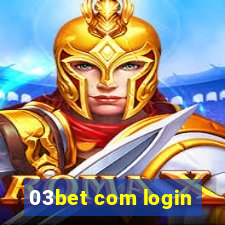 03bet com login